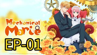 Mechanical Marie || S1 || EP-01 (HINDI)
