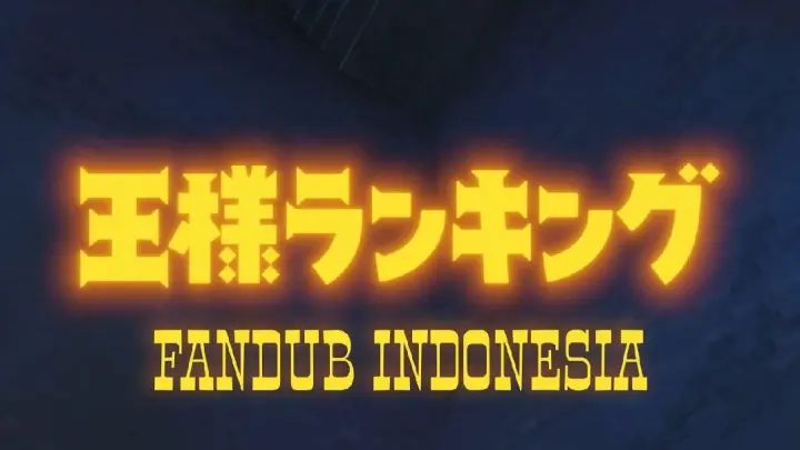 Ousama Ranking Cour 2 Trailer Fandub Indonesia
