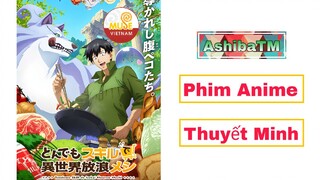 Tập 1 | Ẩm Thực Dã Ngoại Tại Dị Giới | Thuyết Minh | AshibaTM