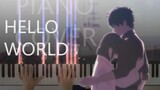 【钢琴/MAD】Hello World 你好世界主题曲 イエスタデイ（Piano Cover）#治愈向