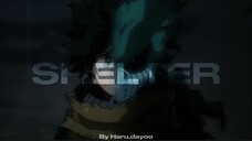 [AMV] BOKU NO HERO ACADEMIA - SHELTER