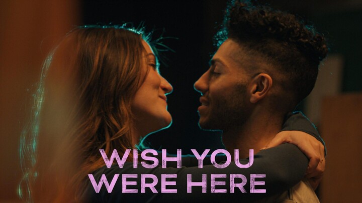 Watch Wish You Were Here Full Movie 2025 HD