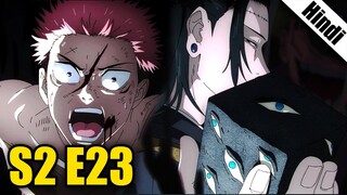 Jujutsu Kaisen Season 2 Episode 23 Explained in Hindi