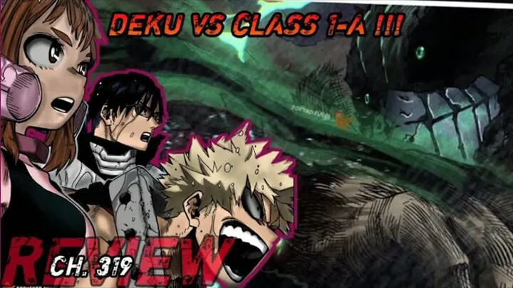 Deku vs kelas 1-A, menang dan kalahnya kita serahkan pada mineta ：v  -  bnha chapter 319