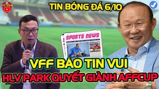 Tin Bóng Đá 6/10: VFF Quyết Liệt Tìm Lợi Thế cho ĐTVN Tại AFF CUP, Messi Thái Phản Bội Madam Pang