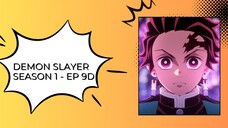 DEMON SLAYER S1 - [ Episode 9D - Sub Indo ]