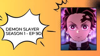 DEMON SLAYER S1 - [ Episode 9D - Sub Indo ]