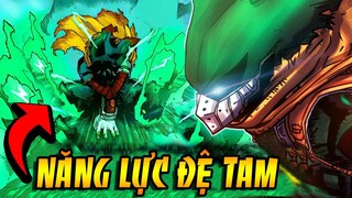 Năng Lực Của Đệ Tam - Sức Mạnh Của Deku |Phân Tích My Hero Academia 313