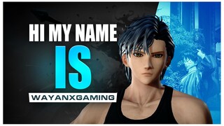 Hi My name is wayanxgaming