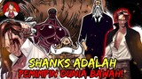 KEJUTAN BESAR!! Shanks Adalah Petinggi TERTINGGI Dunia Bawah?! Mega Teori