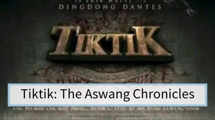 Tiktik: The Aswang Chronicles