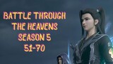 BATTLE THROUGH THE HEAVENS SEASON 5 EPISODE 51-70