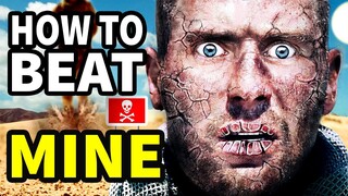 How To Beat The DEHYDRATION & LAND MINES In "Mine"