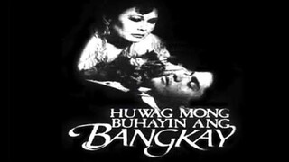 JESTONI ALARCON | HUWAG MONG BUHAYIN ANG BANGKAY (1987) FULL MOVIE