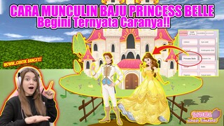 CARA/TUTORIAL MUNCULIN GAUN & KARAKTER BARU PRINCESS BELLE!! SAKURA SCHOOL SIMULATOR - PART 611