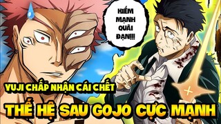 Yuji Chấp Nhận Cái Chết Đến Gần? Thế Hệ Mới Quá Mạnh Khi Gojo Chết!? (Jujutsu Kaisen)