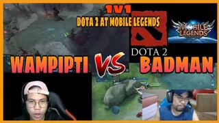 WAMPIPTI VS BADMAN (1V1 DOTA 2 AT MOBILE LEGENDS) | PINAGSABAY!