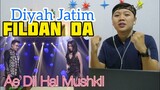 Diyah Jatim ft Fildan DA ‼️ Ae Dil Hal Mushkil || Reaction Job
