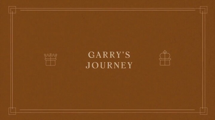 24. Garry's Journey