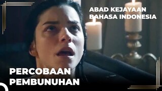 Waktumu Sudah Habis Nurbanu | Abad Kejayaan