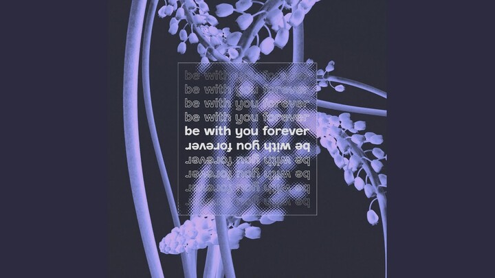 be with you forever