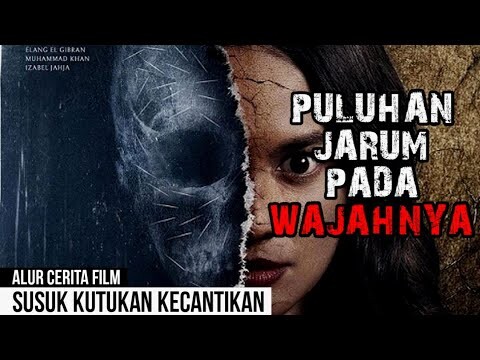 PULUHAN JARUM BERADA DI DALAM WAJAHNYA! Alur Cerita Film SUSUK KUTUKAN KECANTIKAN (2023)