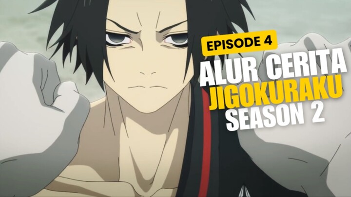 Alur Cerita Jigokuraku Season 2 Episode 4 - Bala Bantuan Datang !!!