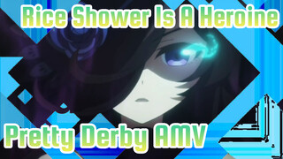 Rice Shower Is A Heroine | Pretty Derby AMV / Epic