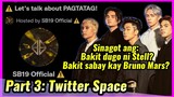 PART 3: SB19 Twitter Spaces: Let's Talk About Pagtatag!