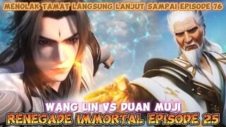 Renegade Immortal Tidak Jadi TAMAT‼️ Langsung Lanjut Sampai Episode 76🥳😆