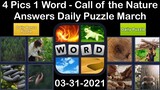 4 Pics 1 Word - Call of the Nature - 31 March 2021 - Answer Daily Puzzle + Daily Bonus Puzzle