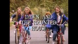 The Baby-Sitters Club: Season 1, Episode 2 "Dawn and the Haunted House"