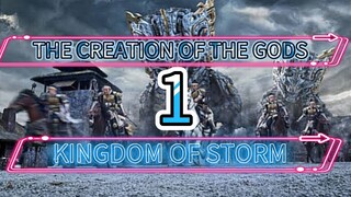 (-THE-CREATION-OF-THE-GODS-1) [KINGDOM OF STORM] FULL MOVIE WITH ENGLISH SUB