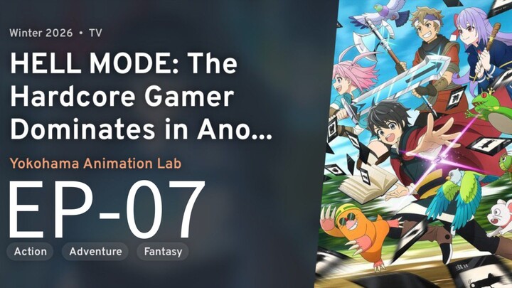 Hell Mode : The hard core gamer || S1 || EP-07