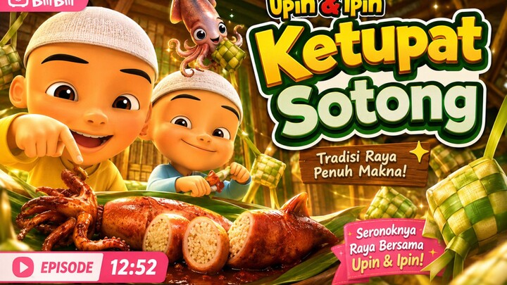 Upin & Ipin Episode terbaru _ buat ketupat sotong
