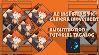 HOW TO MAKE AE INSPIRED 5 PIC FLIP CAMERA MOVEMENT | ALIGHTMOTION TUTORIAL | TAGALOG