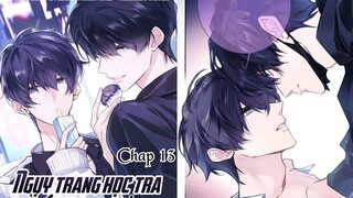 NGUỴ TRANG HỌC TRA ~ CHAP 13: Anh em tình thâm du lịch đồn cảnh sát ||truyện tranh đam mỹ |học đường