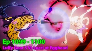 The Best Battle in One Piece Luffy Gear 5 Vs Lucci at Egghead (Ep 1100) - Anime One Piece Recaped