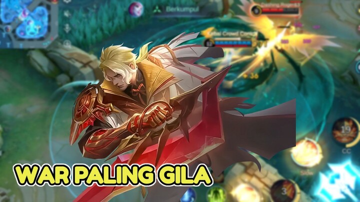 War Paling Gila‼️Tiba-Tiba Maniac - Mobile Legends