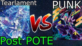 Tearlament Vs PUNK Post POTE Yu-Gi-Oh! 2022