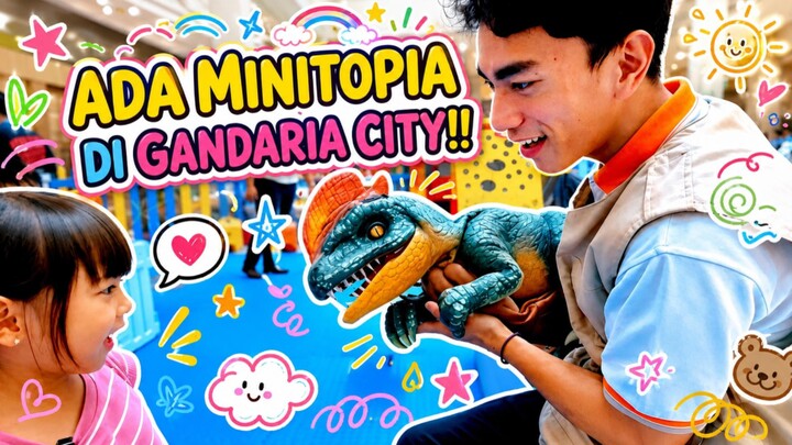 There’s a Minitopia at Gandaria City in Jakarta, Indonesia! It’s so much fun learning while playing.
