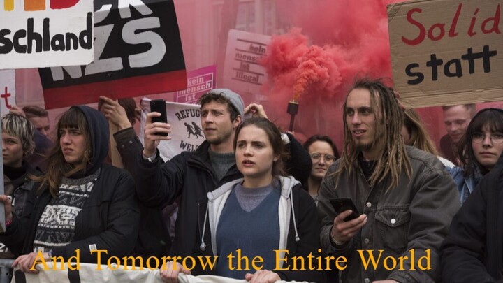 And Tomorrow the Entire World (2020) - SUB INDO