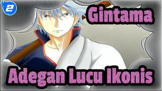 [Gintama]Adegan Lucu Ikonis Bagian 40_2