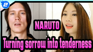 NARUTO  Cover Naruto OP with PelleK-Turning sorrow into tenderness_2