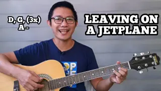 LEAVING ON A JETPLANE | Basic Guitar Tutorial for Beginners (Tagalog)