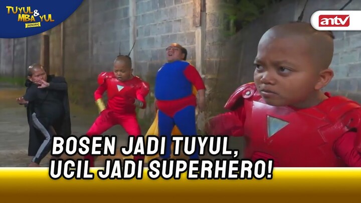 Duh Ucil Berhasil Lawan Ocol dan Ucul Gak Ya?.. | Tuyul dan Mbak Yul Reborn ANTV Eps 15 (1/5)