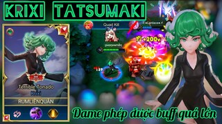 Krixi Tatsumaki - Skin SSS buff đame phép / Hụt MegaKill đau đớn / Rum ●○ Krixi / LIÊN QUÂN