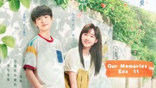 Our Memories Eps 11 Sub Indo