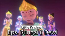 Little Krishna - Eps. Sungai 6 Dewi - Bahasa Indonesia // Full Episode