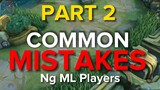PART 2 Common Mistakes Kaya Natatalo Ka sa Rank Game